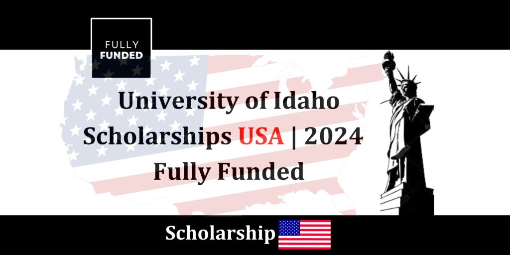 University of Idaho Scholarship 2024 USA