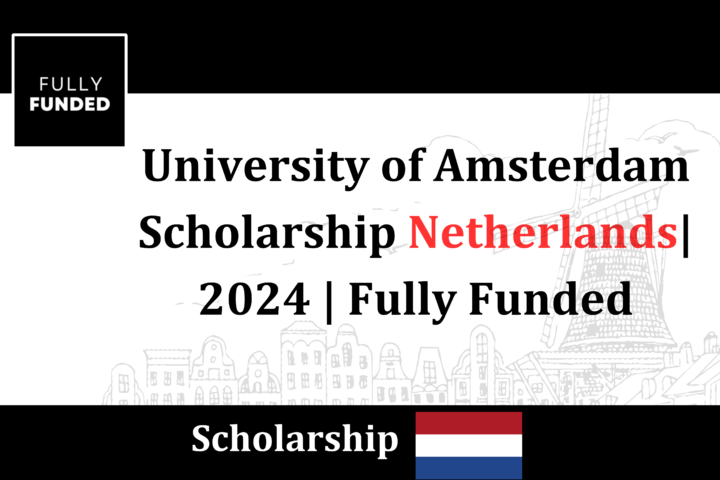 Amsterdam-Merit Scholarships-2024-Netherlands