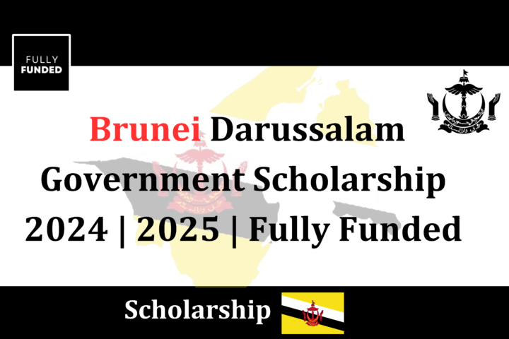 Brunei-Darussalam-Government-Scholarship-2024